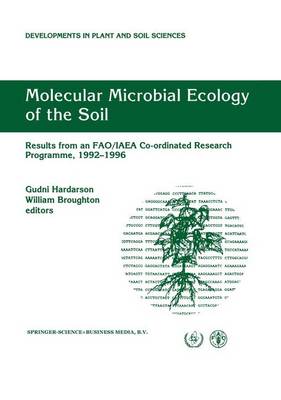 Molecular Microbial Ecology of the Soil: Results from an FAO/IAEA Co-ordinated Research Programme, 1992-1996