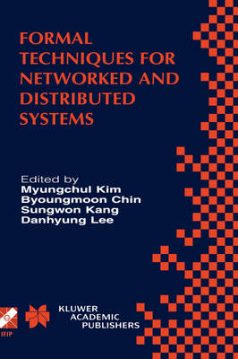 Formal Techniques for Networked and Distributed Systems: FORTE 2001 2001 ed.