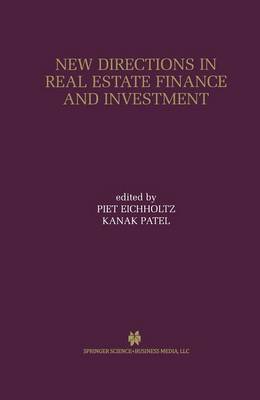 New Directions in Real Estate Finance and Investment: Maastricht-Cambridge Symposium 2000