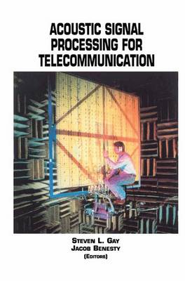 Acoustic Signal Processing for Telecommunication 2001 ed.