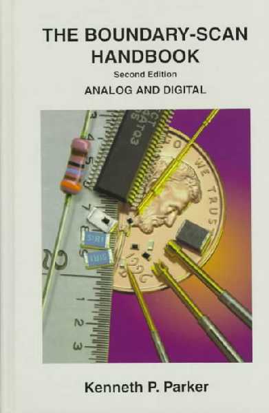 Boundary-scan Handbook: Analog and Digital 2nd Revised edition