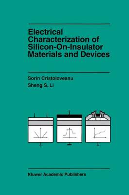 Electrical Characterization of Silicon-on-Insulator Materials and Devices 1995 ed.