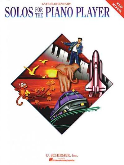 Solos for the Piano Player - Red: Late Elementary