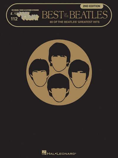 Best of the Beatles - 2nd Edition E-Z Play Today Volume 112