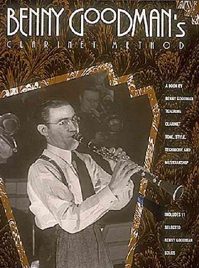 Benny Goodman's Clarinet Method