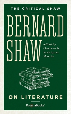 Bernard Shaw on Literature Annotated edition