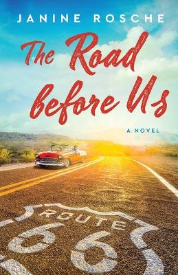 Road before Us: A Novel