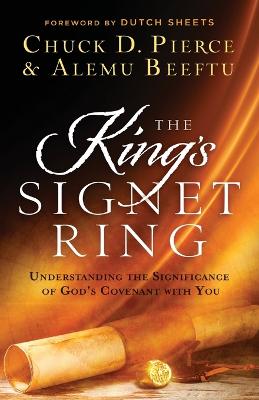 King`s Signet Ring  Understanding the Significance of God`s Covenant with You