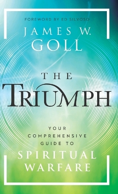 Triumph: Your Comprehensive Guide to Spiritual Warfare