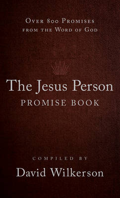 Jesus Person Promise Book: Over 800 Promises from the Word of God Gift ed.