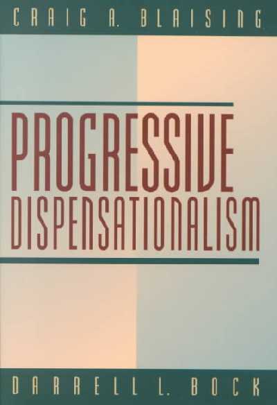 Progressive Dispensationalism