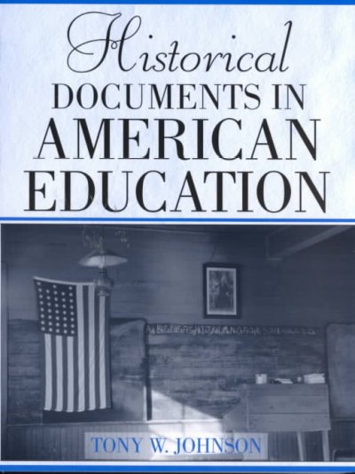 Historical Documents in American Education