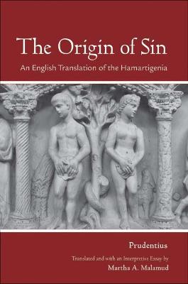 Origin of Sin: An English Translation of the &quote;Hamartigenia&quote;