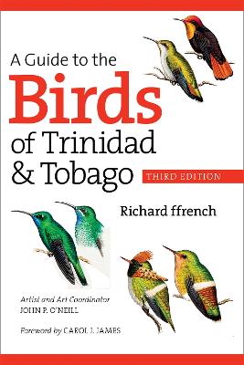 Guide to the Birds of Trinidad and Tobago Third Edition