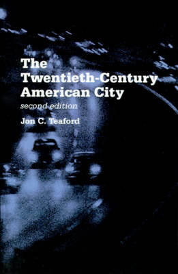 Twentieth-century American City 2nd Revised edition