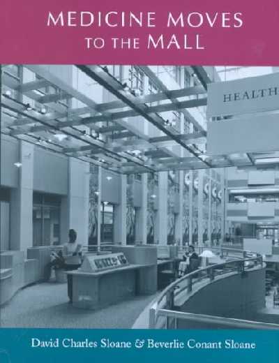 Medicine Moves to the Mall