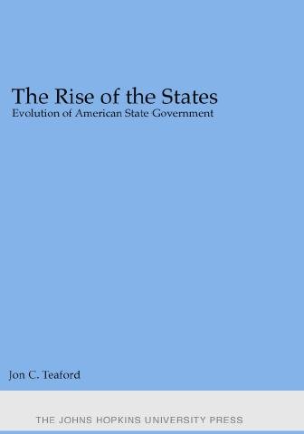 Rise of the States: Evolution of American State Government