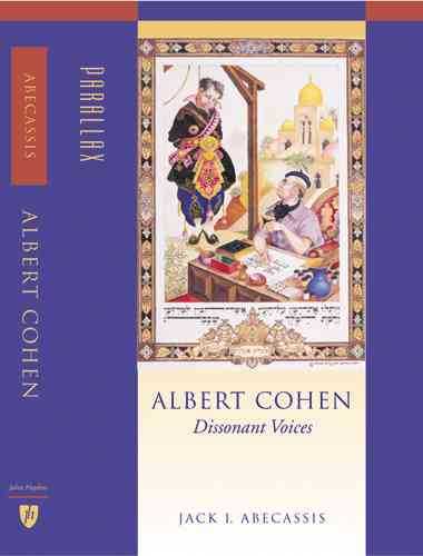 Albert Cohen: Dissonant Voices