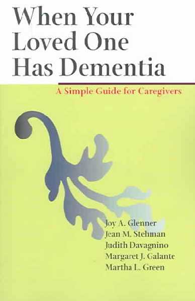 When Your Loved One Has Dementia