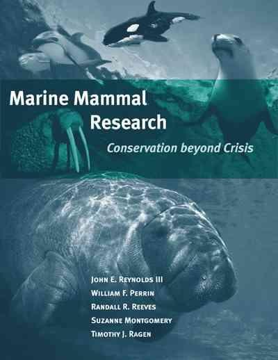 Marine Mammal Research: Conservation beyond Crisis