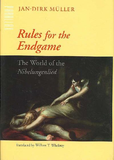 Rules for the Endgame: The World of the Nibelungenlied