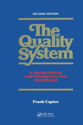 Quality System: A Sourcebook for Managers and Engineers, Second Edition 2nd edition