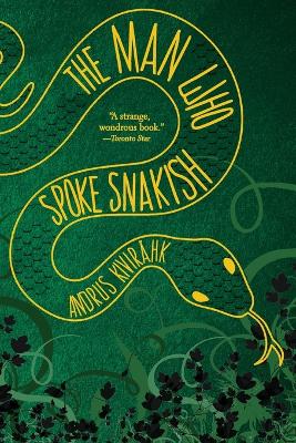 Man Who Spoke Snakish