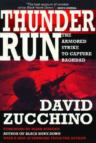 Thunder Run: The Armored Strike to Capture Baghdad