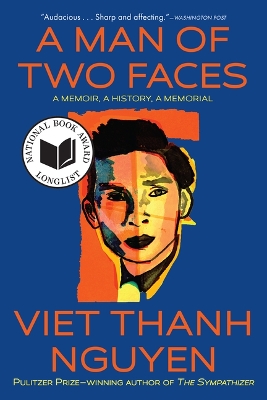 Man of Two Faces: A Memoir, a History, a Memorial