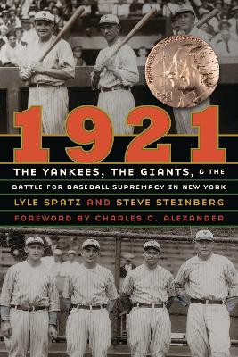 1921: The Yankees, the Giants, and the Battle for Baseball Supremacy in New York