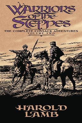 Warriors of the Steppes: The Complete Cossack Adventures, Volume Two