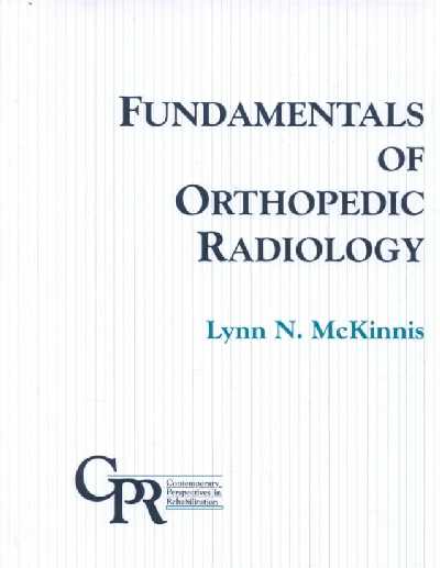Fundamentals of Orthopedic Radiology