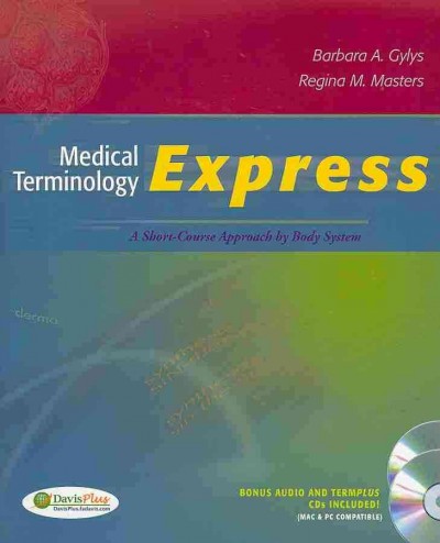 Medical Terminology Express: A Short-Course Approach by Body System  (Text, Audio CD & TermPlus 3.0)