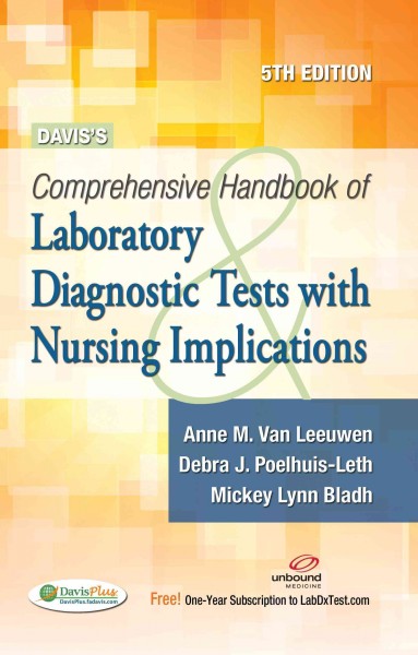 Davis's Comprehensive Handbook of Laboratory and Diagnostic Tests With  Nursing Implications