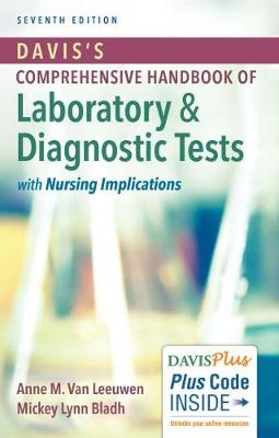Davis'S Comprehensive Handbook of Laboratory and Diagnostic Tests with  Nursing Implications, 7e 7th edition