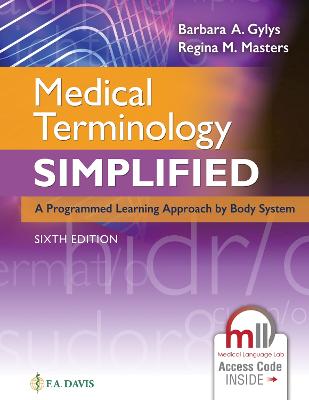 Medical Terminology Simplified: A Programmed Learning Approach by Body System 6th Revised edition