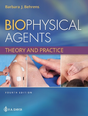 Biophysical Agents: Theory and Practice Fourth Edition