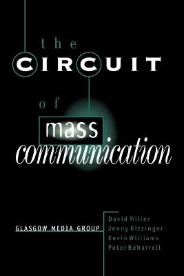 Circuit of Mass Communication: Media Strategies, Representation and Audience Reception in the AIDS Crisis