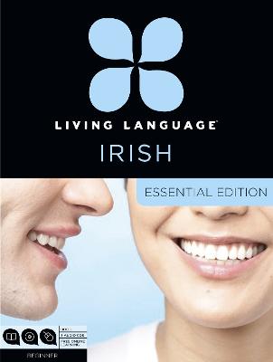 Living Language Irish, Essential Edition Unabridged edition