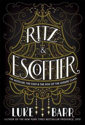 Ritz and Escoffier