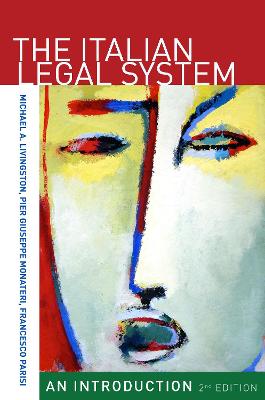 Italian Legal System: An Introduction, Second Edition 2nd New edition