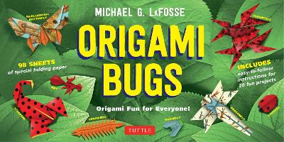 Origami Bugs Kit: Origami Fun for Everyone!: Kit with 2 Origami Books, 20 Fun Projects and 98  Origami Papers: Great for Both Kids and Adults Edition, Book and Kit ed.