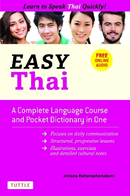 Easy Thai: A Complete Language Course and Pocket Dictionary in One! (Free Companion  Online Audio)