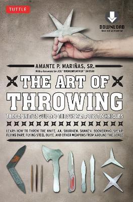 Art of Throwing: The Definitive Guide to Thrown Weapons Techniques [ Instructional Video  Download Included]