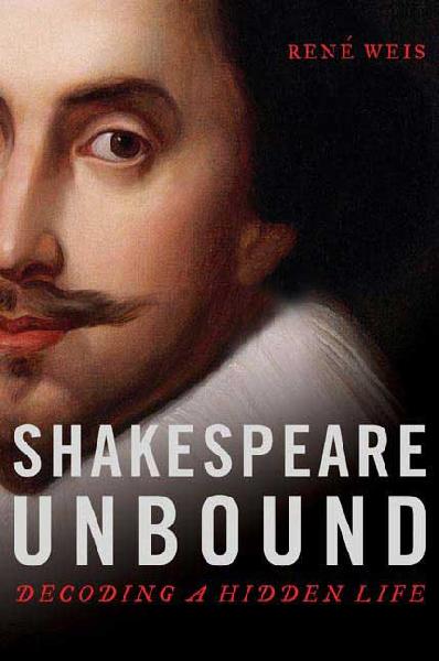 Shakespeare Unbound: Decoding a Hidden Life