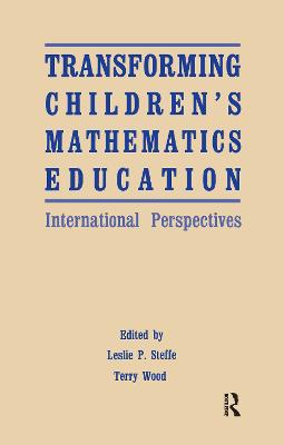 Transforming Children's Mathematics Education: International Perspectives