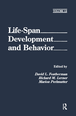 Life-Span Development and Behavior: Volume 12
