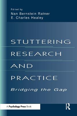 Stuttering Research and Practice: Bridging the Gap
