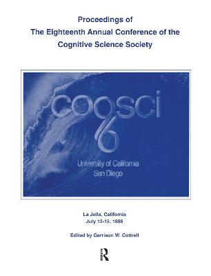 Proceedings of the Eighteenth Annual Conference of the Cognitive Science  Society