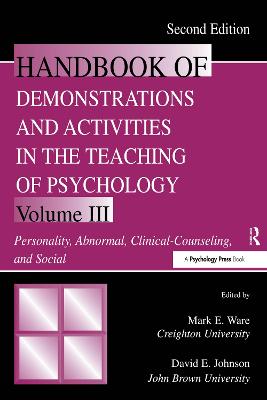 Handbook of Demonstrations and Activities in the Teaching of Psychology: Volume III: Personality, Abnormal, Clinical-Counseling, and Social 2nd edition